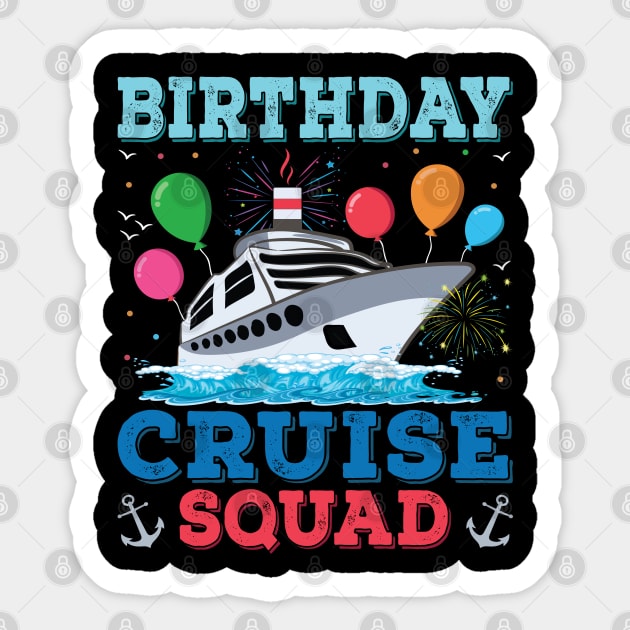 Birthday Cruise Squad Birthday Party Tee Cruise Squad 2023 Sticker by Sowrav